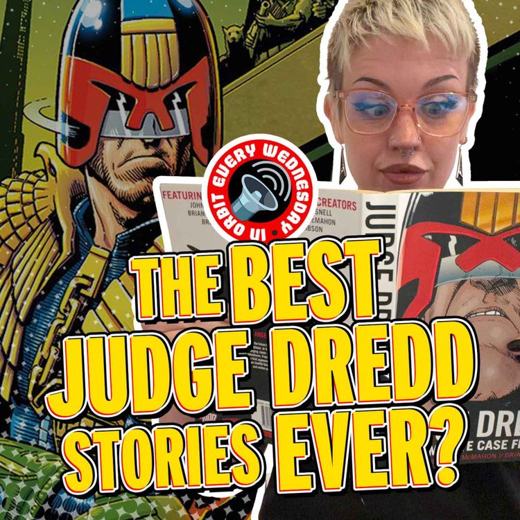 cover art for The BEST Judge Dredd stories EVER? — In Orbit Every Wednesday