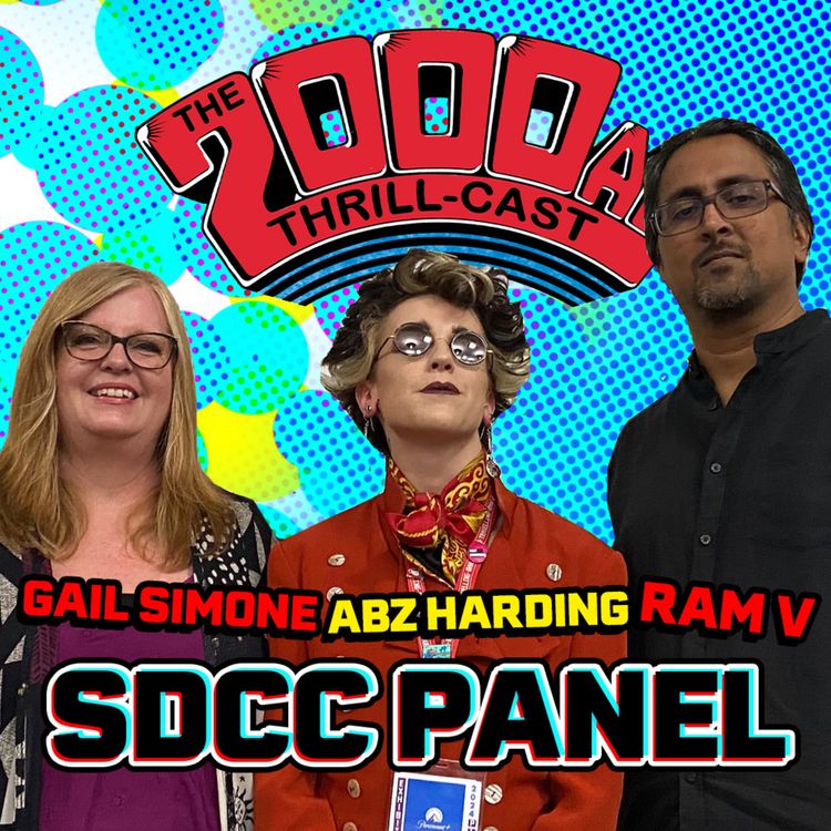 cover art for Episode 233: Gail Simone, Ram V & Abigail Harding on HORROR! and ROMANCE! at SDCC - The 2000 AD Thrill-Cast