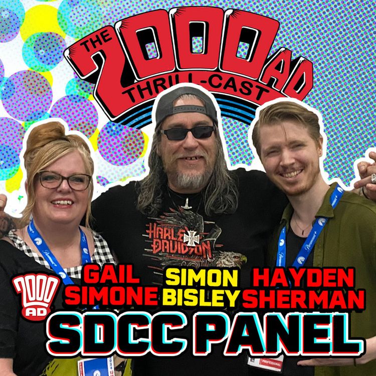 cover art for Episode 232: Simon Bisley, Gail Simone & Hayden Sherman on The 2000 AD San Diego panel!