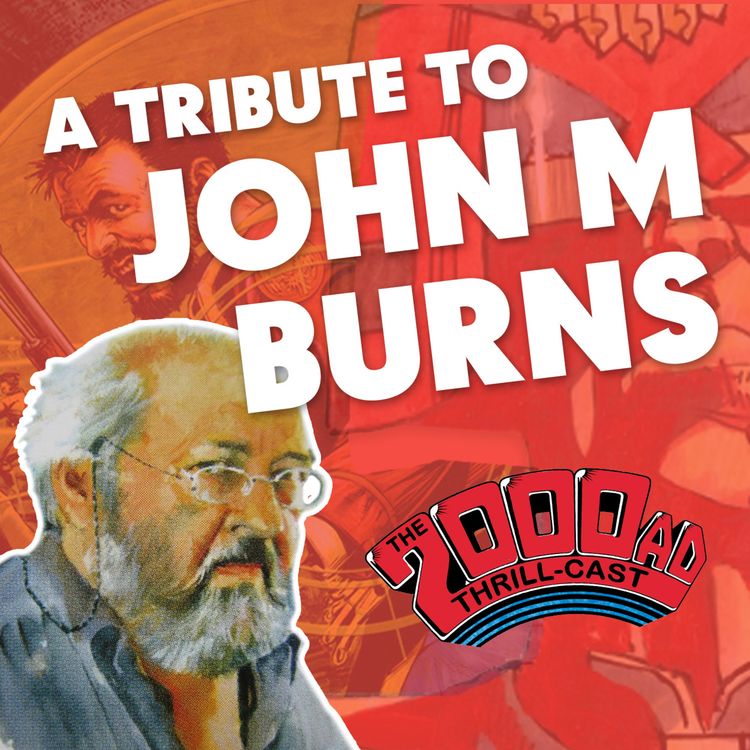 cover art for Episode 221: A Tribute to John M Burns