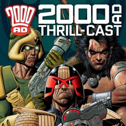 cover art for The 2000 AD Thrill-Cast