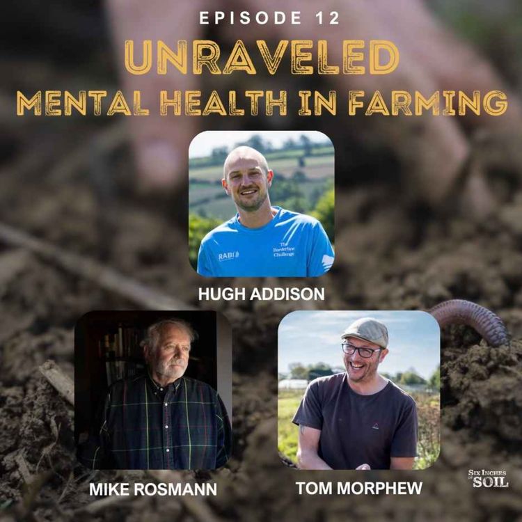 cover art for Unraveled: Mental Health in Farming