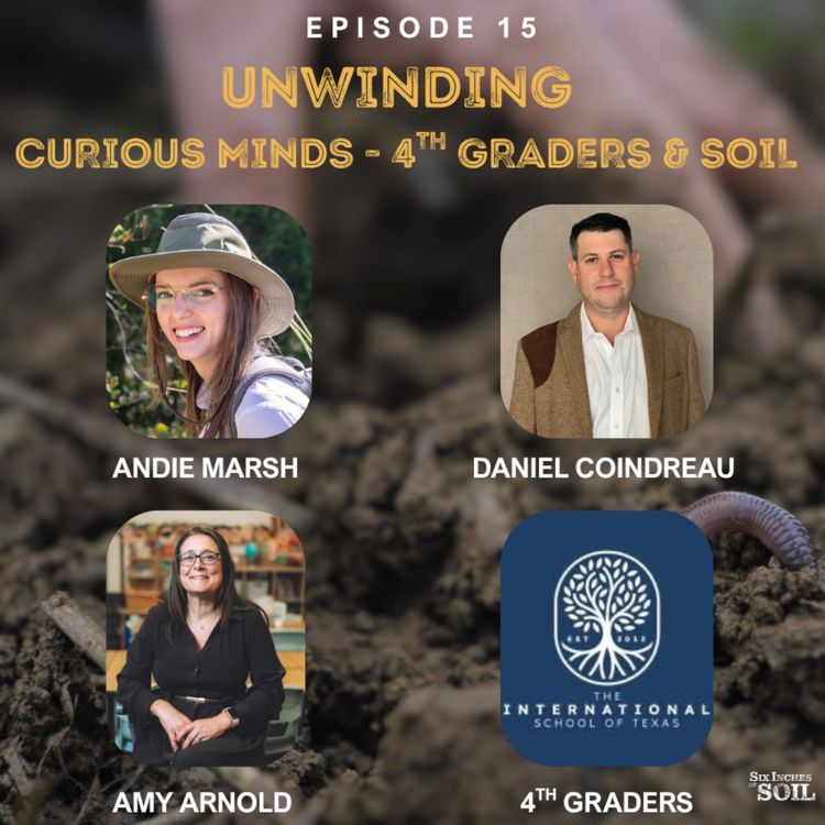 cover art for Unwinding curious minds: 4th graders dig into soil facts