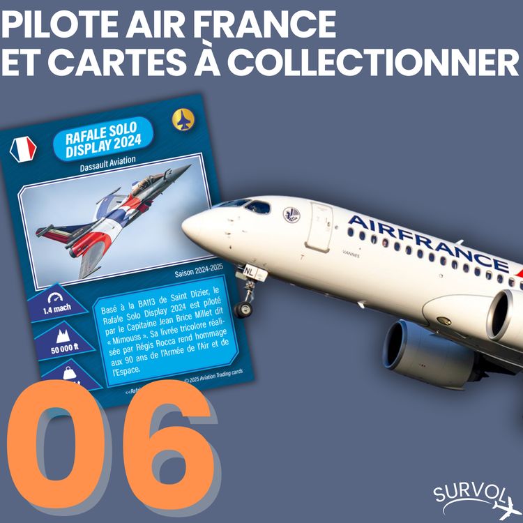 cover art for Épisode #6 Pilote Air France et cartes à collectionner avec Victorin