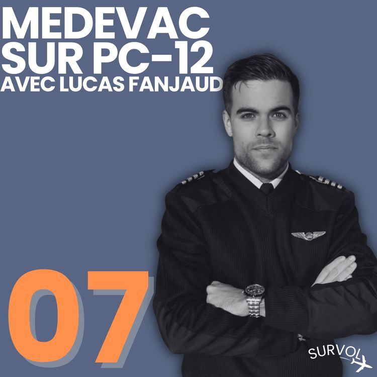 cover art for Épisode #7 Formation au Canada et Medevac avec Lucas Fanjaud