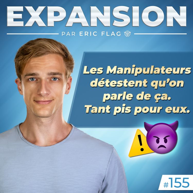 cover art for Les Manipulateurs détestent qu’on parle de ça. Tant pis pour eux.