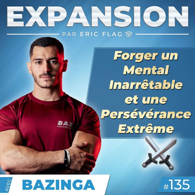 cover art for Forger un Mental Inarrêtable et une Persévérance Extrême ⚔️ Avec Bazinga