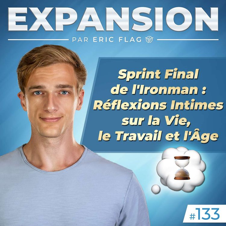 cover art for Sprint Final de l'Ironman : Réflexions Intimes sur la Vie, le Travail et l'Âge 💭