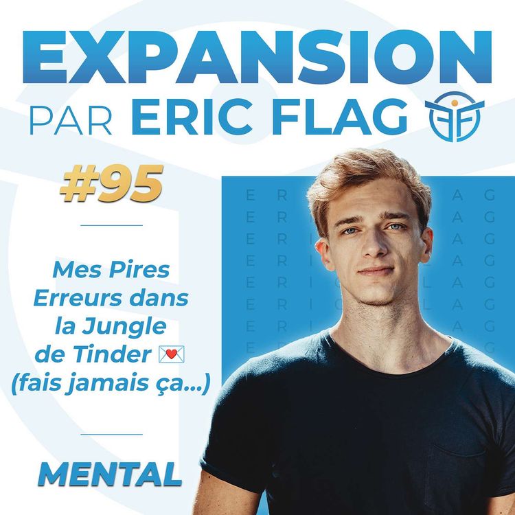 cover art for Mes Pires Erreurs dans la Jungle de Tinder 💌 (fais jamais ça…)