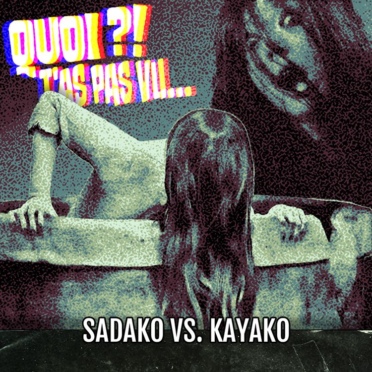 cover art for SADAKO VS. KAYAKO : Fantôme contre fantôme