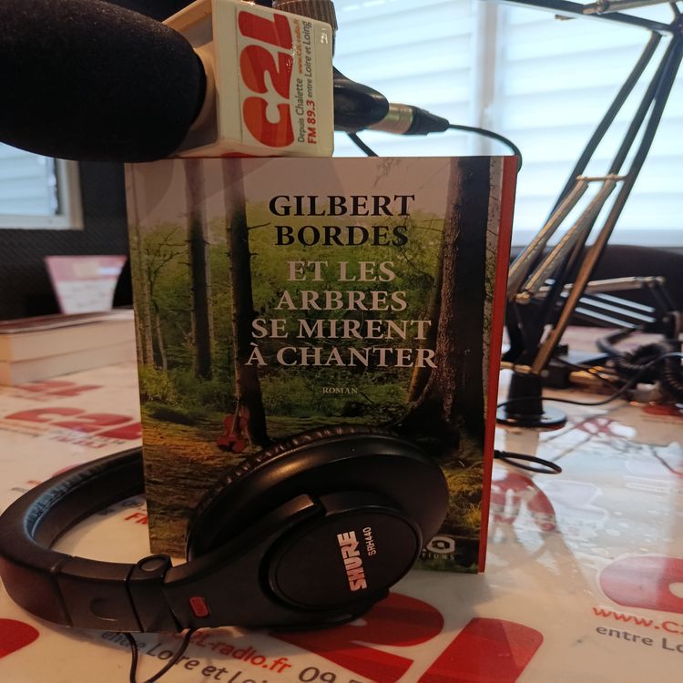 cover art for Des Livres et Vous - Et les arbres se mirent à chanter _ Gilbert Bordes