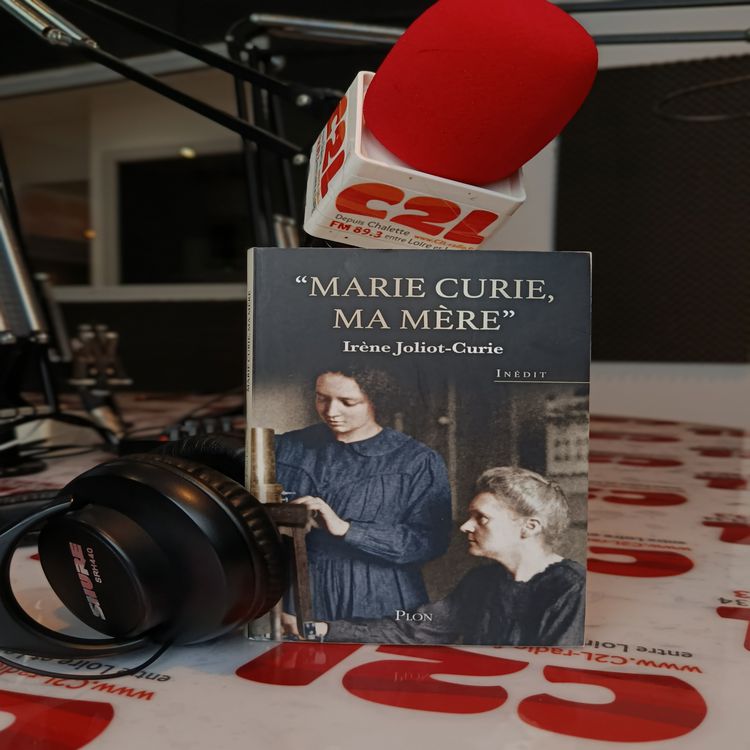 cover art for Des Voix à Lire- Irène Joliot-Curie, Marie Curie, ma mère