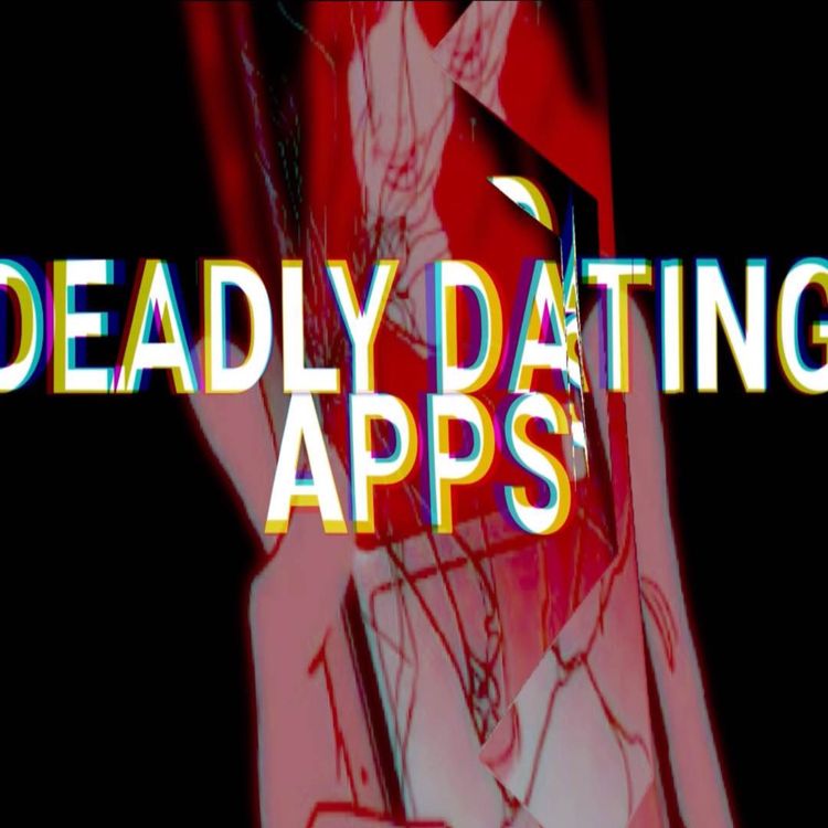 cover art for Deadly Dating Apps