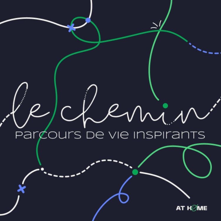 cover art for Découvrez des parcours de vie inspirants !  