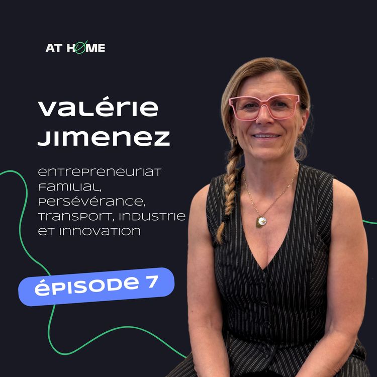 cover art for Valérie Jimenez · Entrepreneuriat familial, persévérance, transport, industrie et innovation