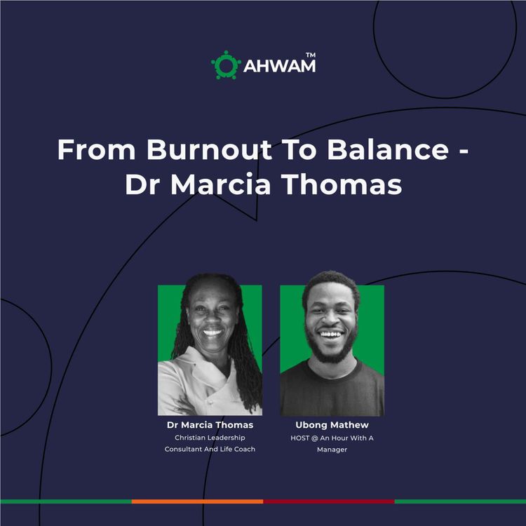 cover art for From Burnout to Balance - Dr Marcia Thomas