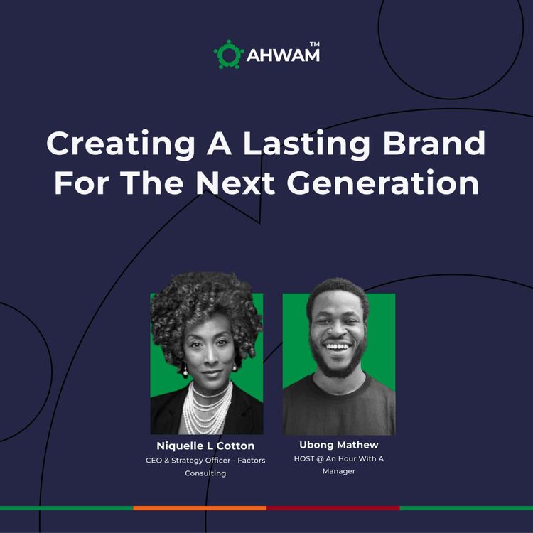 cover art for CREATING A LASTING BRAND FOR THE NEXT GENERATION - NIQUELLE COTTON