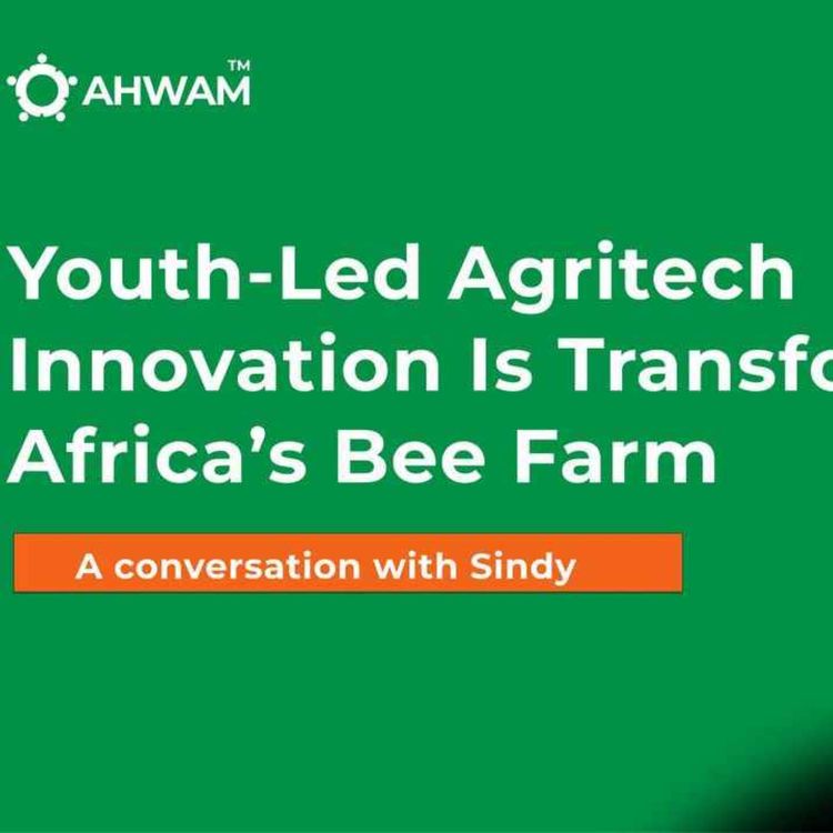 cover art for Youth-Led Agritech Innovation is Transforming Africa's Bee Farm