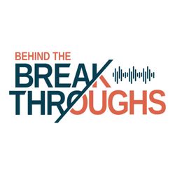 cover art for Behind the Breakthroughs