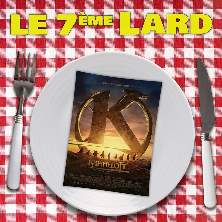 cover art for Autumn 2025 #1 - Kaamelott – Deuxième Volet - Partie 1 (avec spoilers)