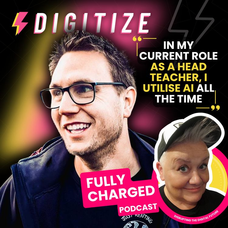 cover art for Tavs Laurie | "In my current role as a Head Teacher, I utilise AI all the time"