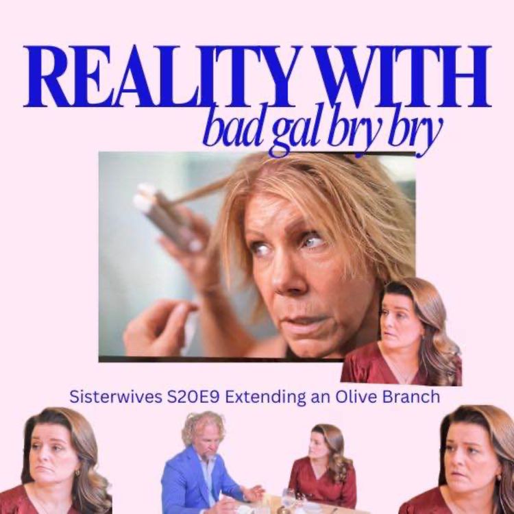 cover art for Sisterwives S20E10: Extending an Olive Branch Live Reaction