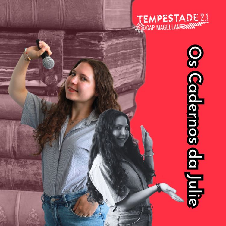 cover art for Os Cadernos da Julie - replay 04/07/2026