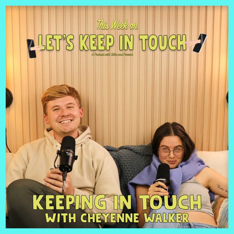 cover art for 15: Keeping in Touch with Cheyenne