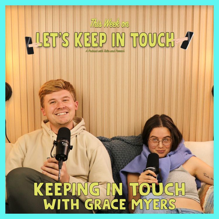 cover art for 8: Keeping in Touch with Grace Myers