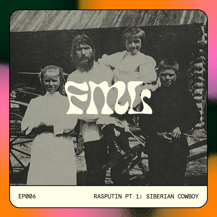 cover art for 6 - Rasputin Pt 1: Siberian Cowboy