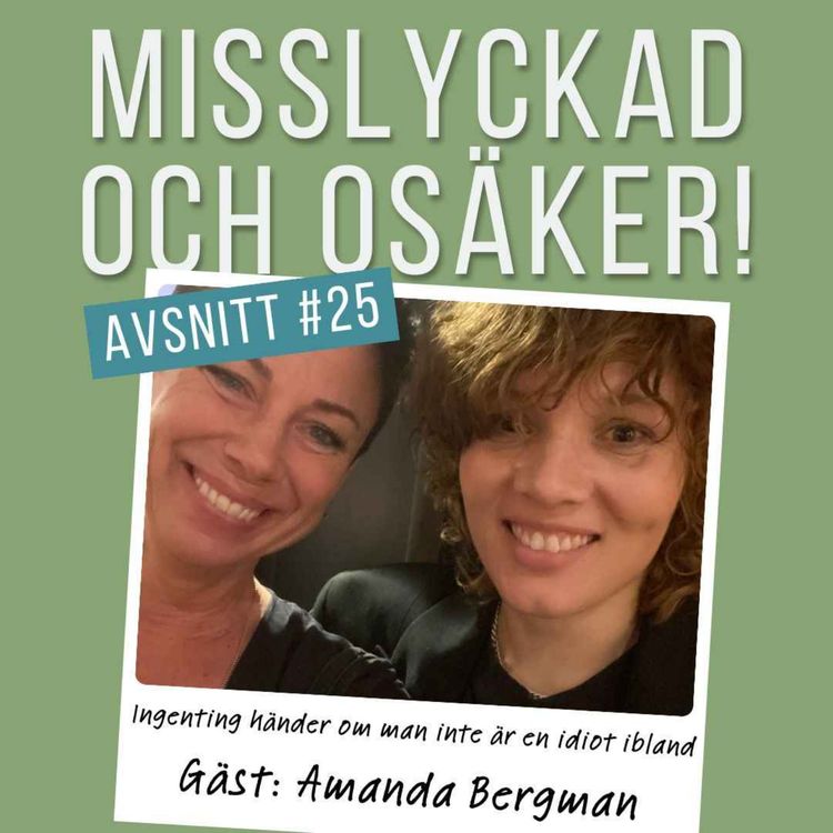 cover art for #25: Ingenting händer om man inte är en idiot ibland