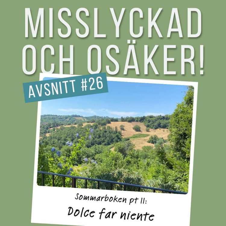 cover art for #26: Sommarboken pt II - Dolce far niente