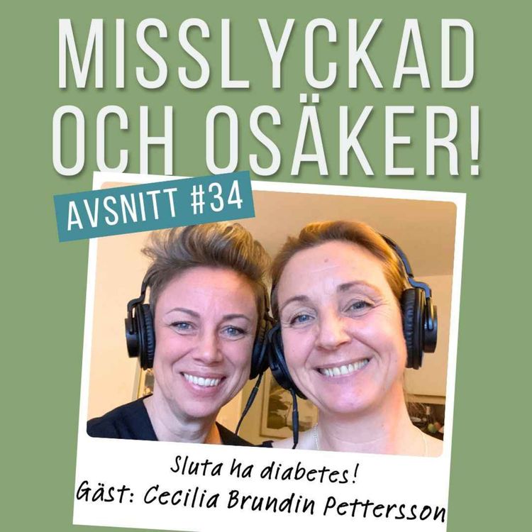 cover art for #34: Sluta ha diabetes!