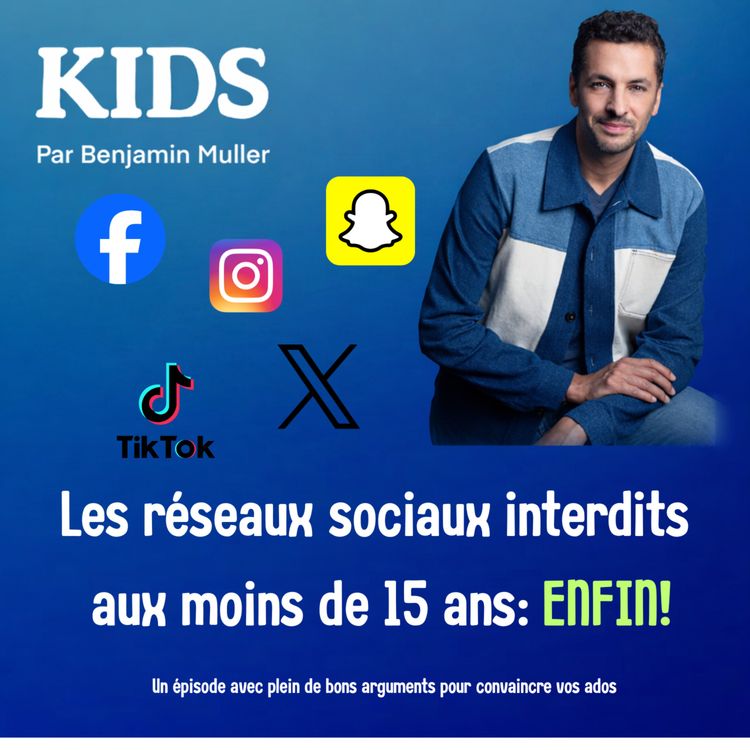 cover art for Interdire les réseaux sociaux aux ados : ouf, enfin!