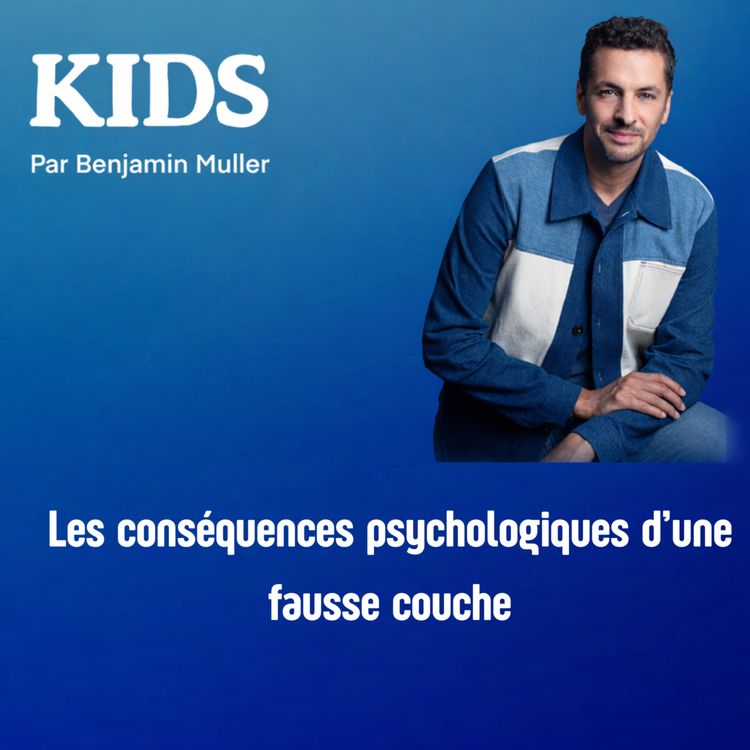 cover art for La fausse couche et ses conséquences psychologiques