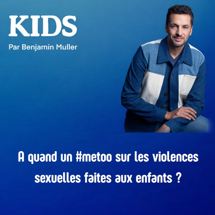 cover art for A quand un #metoo sur les violences sexuelles faites aux enfants ?