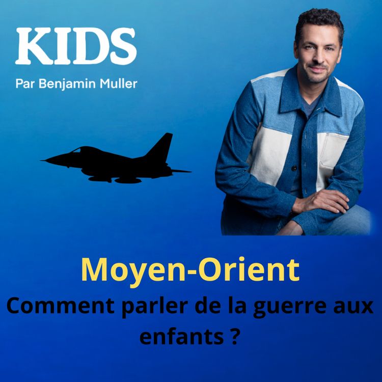 cover art for Moyen Orient: comment parler de la guerre aux enfants ?