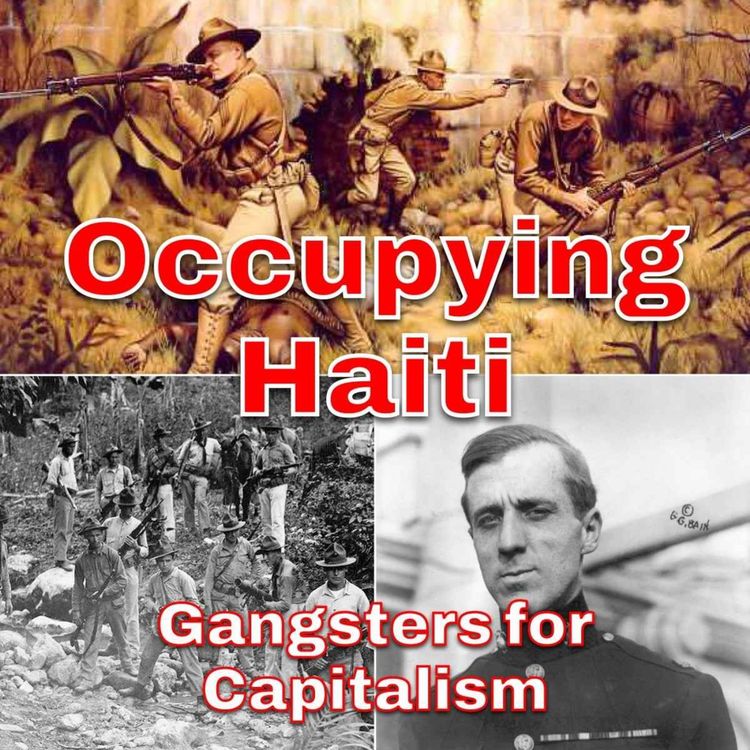 cover art for Occupying Haiti - Gangsters for Capitalism