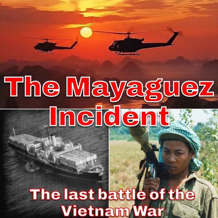 cover art for The Mayaguez Incident - The Last Battle of the Vietnam War