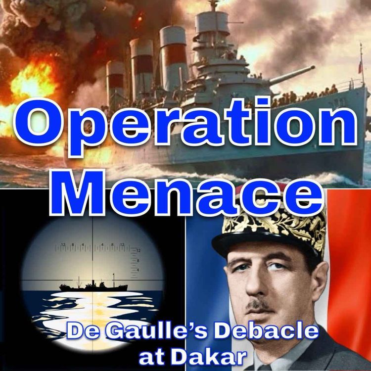 cover art for Operation Menace - De Gaulle's Debacle at Dakar