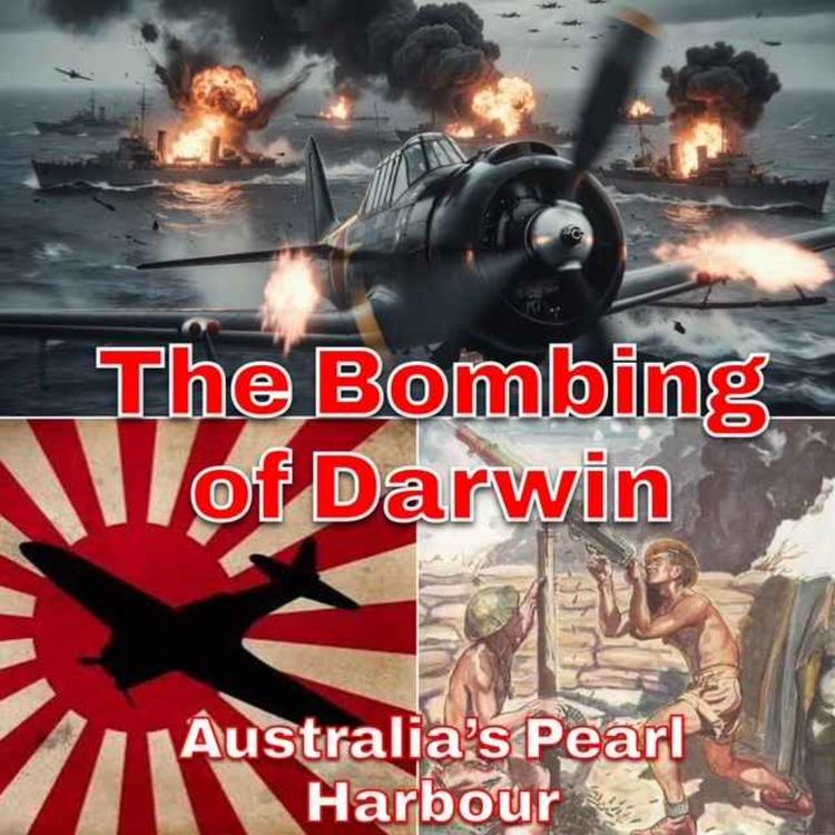 cover art for The Bombing of Darwin - Australia's Pearl Harbour