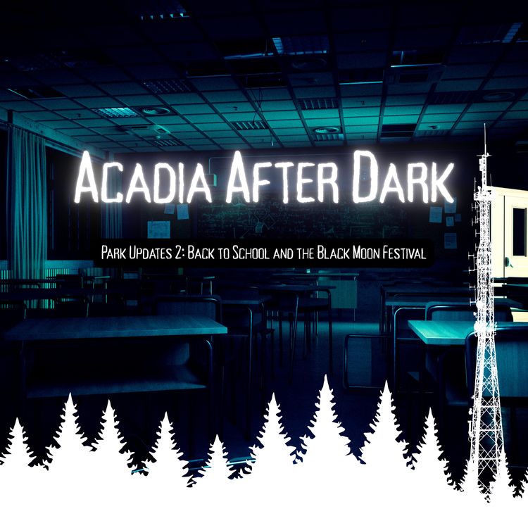 cover art for Acadia After Dark Park Update 2