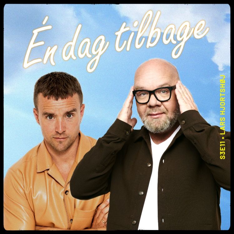 cover art for Del 1 – Én dag tilbage med Lars Hjortshøj