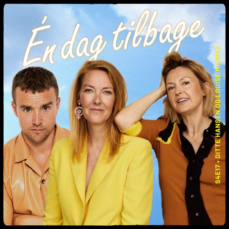 cover art for Del 1 – Én dag tilbage med Ditte og Louise
