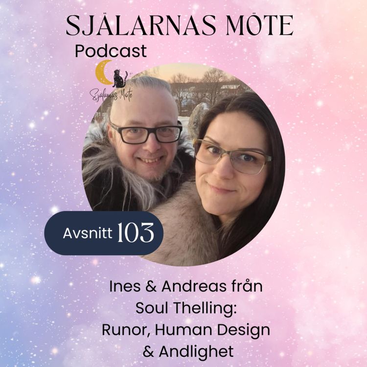 cover art for 103. Soul Thelling: Runor, Human Design & Andlighet