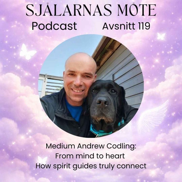 cover art for 119. Medium Andrew Codling: From mind to heart - How spiritguides truly connect