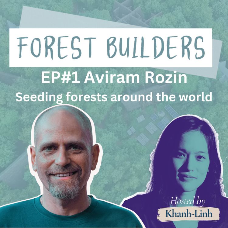 cover art for Aviram Rozin - Seeding forests around the world with Sadhana Forest
