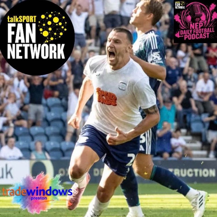 cover art for Preston 2-1 Leicester: Match Review & Reaction