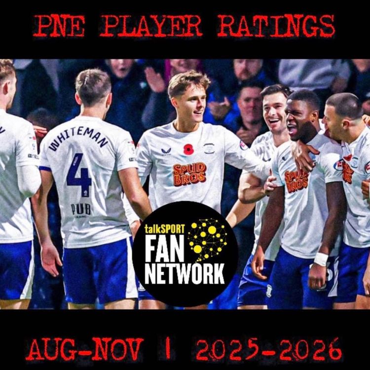 cover art for PNE Player Ratings | Aug-Nov 2025/2026 | Episode 1