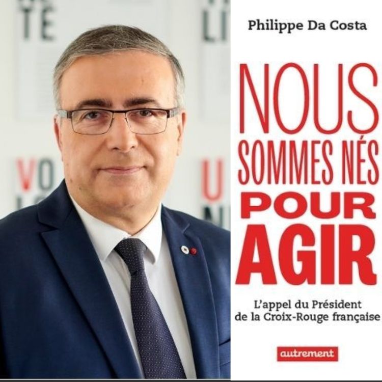 cover art for Interview du Président Philippe Da Costa à l’occasion de la sortie de son essai “Nous sommes nés pour agir”